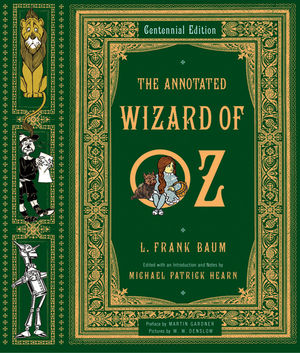 The Annotated Wizard of Oz, Centennial Edition