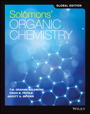 Solomons' Organic Chemistry, Global Edition, 12th Edition | Wiley Solomons' Organic Chemistry, Global Edition, 12th Edition | Wiley