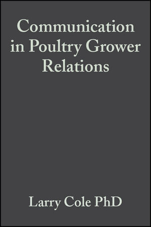 Communication in Poultry Grower Relations: A Blueprint to Success
