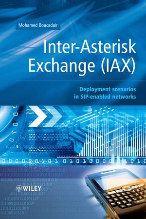 Inter-Asterisk Exchange (IAX): Deployment Scenarios in SIP-Enabled Networks