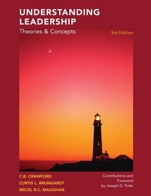 Understanding Leadership: Theories and Concepts, 3rd Edition