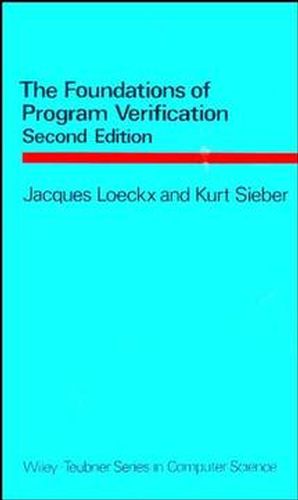 The Foundations of Program Verification, 2nd Edition