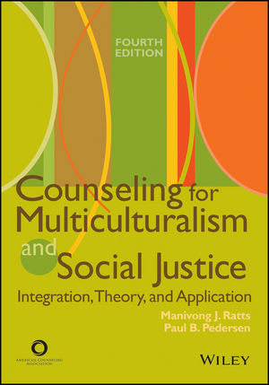 Counseling for Multiculturalism and Social Justice: Integration, Theory, and Application, 4th Edition cover image