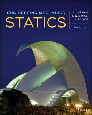 Engineering Mechanics Statics 9th edition Meriam Kraige Bolton 2018 1119392624