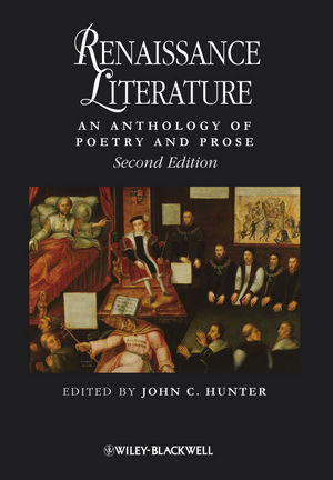 Renaissance Literature: An Anthology of Poetry and Prose, 2nd Edition