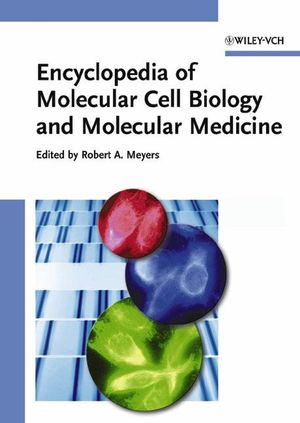 Encyclopedia of Molecular Cell Biology and Molecular Medicine, 16 Volume Set, 2nd Edition