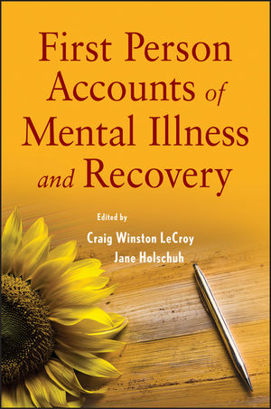 First Person Accounts of Mental Illness and Recovery (0470444525) cover image