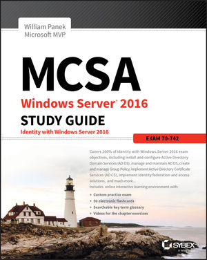 MCSA Windows Server 2016 Study Guide: Exam 70-742 cover image