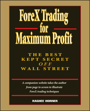 ForeX Trading for Maximum Profit: The Best Kept Secret Off Wall Street  cover image