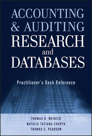 Accounting and Auditing Research and Databases. Practitioners Desk Reference