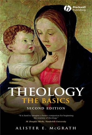 Theology: The Basics, 2nd Edition