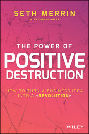 Positive Destruction