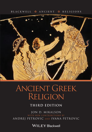 Ancient Greek Religion, 3rd Edition | Wiley