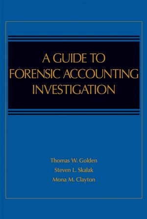 A Guide to Forensic Accounting Investigation