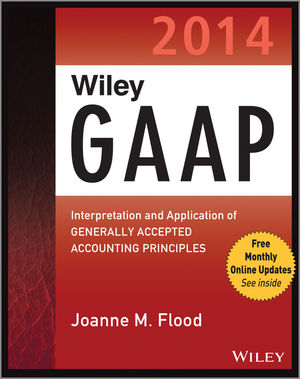 Wiley GAAP 2024: Interpretation and Application of Generally 