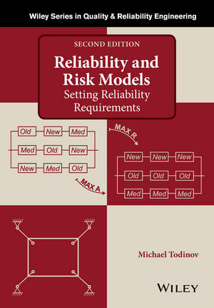 Reliability and Risk Models: Setting Reliability Requirements, 2nd Edition