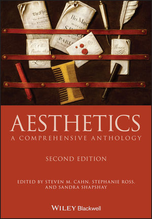 Aesthetics: A Comprehensive Anthology, 2nd Edition | Wiley