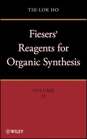 Fieser and Fieser's Reagents for Organic Synthesis Volumes 1 - 28, and  Collective Index for Volumes 1 - 22 Set