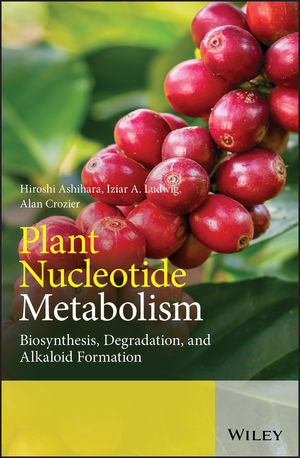 Plant Nucleotide Metabolism: Biosynthesis, Degradation, and Alkaloid ...