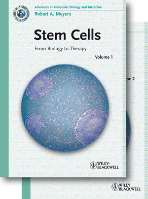 Stem Cells: From Biology to Therapy, 2 Volumes | Wiley
