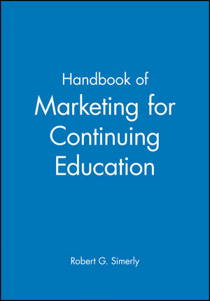 Handbook of Marketing for Continuing Education (0470623128) cover image