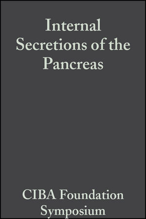 Internal Secretions of the Pancreas, Volume 9: Colloquia on Endocrinology