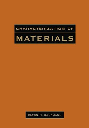 Characterization of Materials, 2 Volume Set