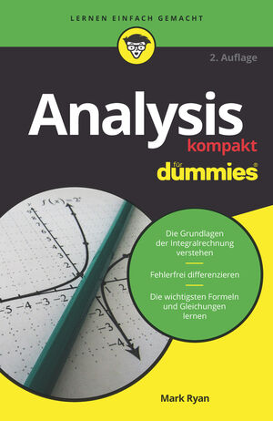 Analysis kompakt f&uuml;r Dummies, 2. Auflage