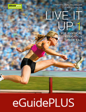 Live It Up 1 VCE Physical Education Units 1&2 4e eGuidePLUS (Online Purchase)