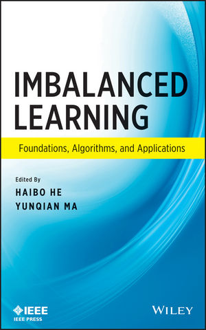 Imbalanced Learning: Foundations, Algorithms, and Applications