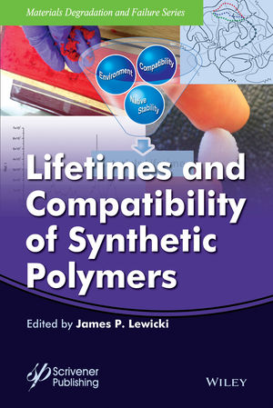 Lifetimes and Compatibility of Synthetic Polymers