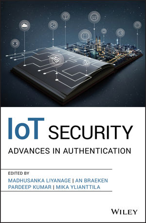 IoT Security: Advances in Authentication