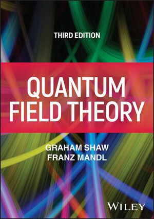 Quantum Field Theory, 3rd Edition | Wiley