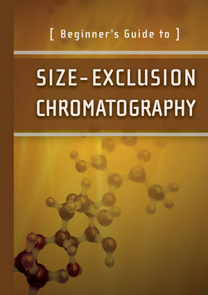 Beginner's Guide to Size-Exclusion Chromatography