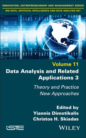 Data Analysis and Related Applications 3: Theory and Practice, New Approaches