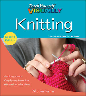 Teach Yourself VISUALLY Knitting, 2nd Edition