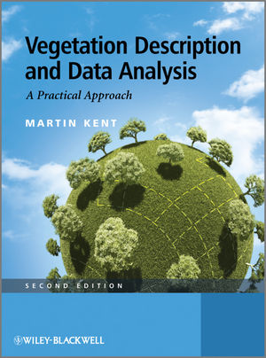 Vegetation Description and Data Analysis: A Practical Approach, 2nd Edition