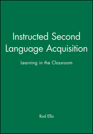 Instructed Second Language Acquisition: Learning in the Classroom