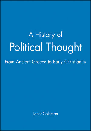 A History of Political Thought: From Ancient Greece to Early Christianity