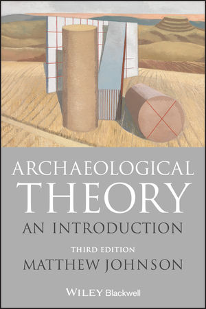 Archaeological Theory An Introduction 3rd Edition - 