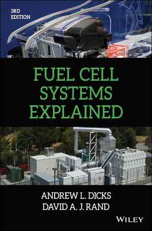 Fuel Cell Systems Explained, 3rd Edition