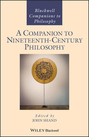 A Companion to Nineteenth Century Philosophy Couverture du livre