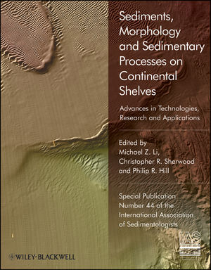 Sediments, Morphology and Sedimentary Processes on Continental Shelves: Advances in Technologies, Research and Applications