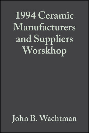 1994 Ceramic Manufacturers and Suppliers Worskhop, Volume 16, Issue 3