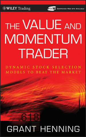 The Value and Momentum Trader: Dynamic Stock Selection Models to Beat the Market  cover image