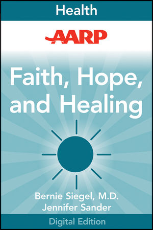 Faith, Hope and Healing: Inspiring Lessons Learned from People Living with Cancer