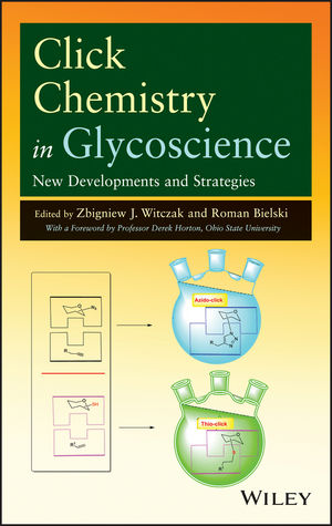 Click Chemistry in Glycoscience: New Developments and Strategies