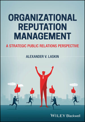 Organizational Reputation Management: A Strategic Public