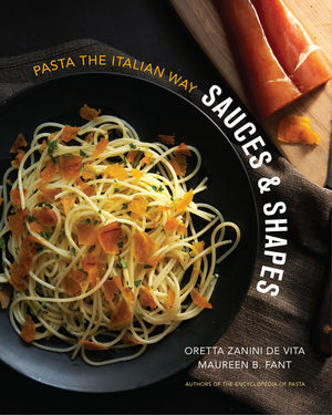Sauces and Shapes: Pasta the Italian Way