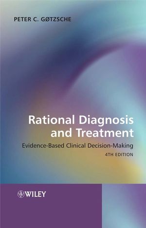 Rational Diagnosis and Treatment: Evidence-Based Clinical Decision-Making, 4th Edition